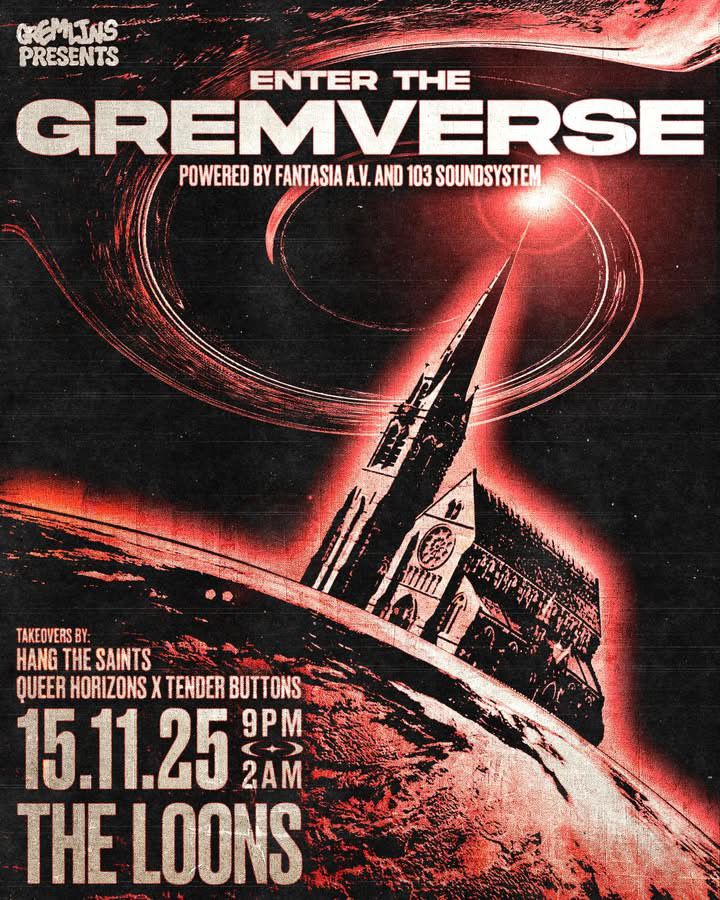 A gig poster, in reds and blacks. A glowing cathedral is perched on the horizon, with a swirl of galaxy visible in the sky behind it. The text says 'Gremlins presents: Into the Gremverse' with gig details.